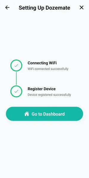 Setting Up Dozemate: Wi-Fi connected and device registered, Go to Dashboard