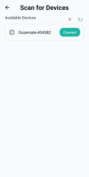 Scan for Devices: your Dozemate listed with a Connect button